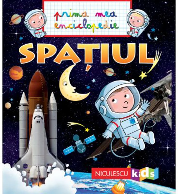 Prima mea enciclopedie. Spatiul
