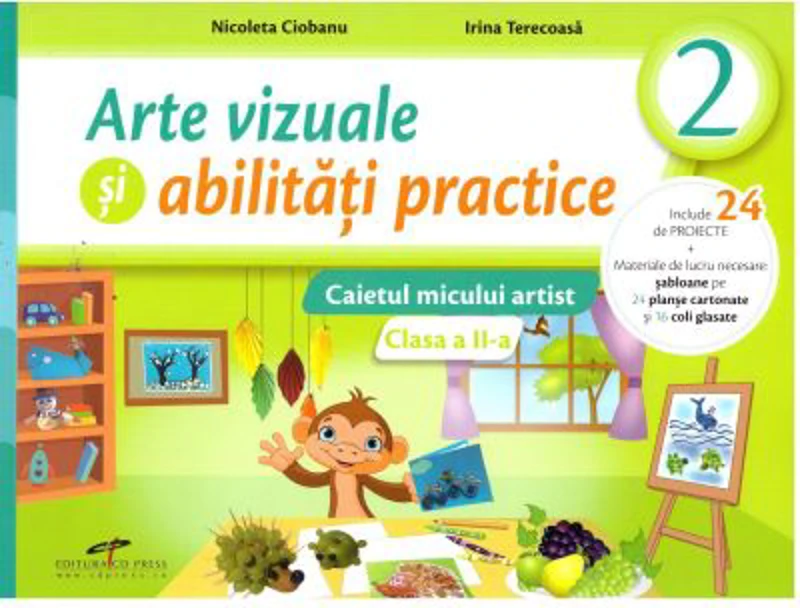 Arte vizuale si abilitati practice. Caietul micului artist. Clasa a 2-a