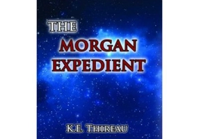 The Morgan expedient - K. E. Thireau