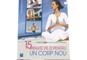 15 minute pe zi pentru un corp nou, Anne Dufour