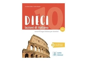 Dieci A2 (libro)/ Zece A2 (carte). Curs de limba italiana 2 - Ciro Massimo Naddeo, Euridice Orlandino
