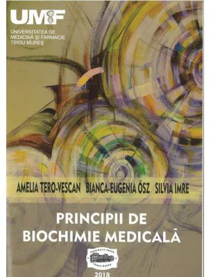 Principii de biochimie medicala - Amelia Tero-Vascan