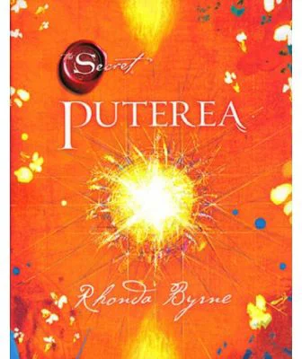 Puterea (Secretul). Cartea a 2-a - Rhonda Byrne