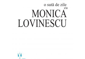 O suta de zile cu Monica Lovinescu (ed. a doua) - Doina Jela