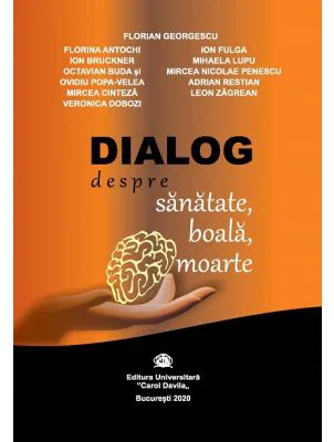 Dialog despre sanatate, boala, moarte - Florian Georgescu