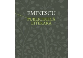 Publicistica literara. Convorbiri literare, Curierul de Iasi, Timpul, Fantana Blanduziei - Mihai Eminescu