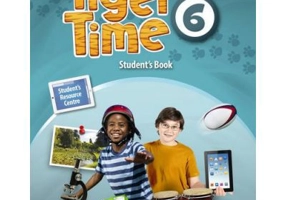 Tiger Time level 6 Student s Book. Manualul elevului. With access code to extra material in Student s Resource Centre - Mark Ormerod