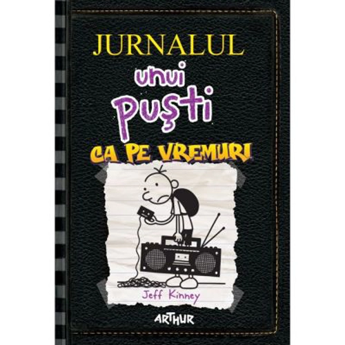 Jurnalul unui pusti 10. Ca pe vremuri - Jeff Kinney