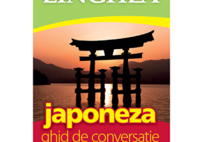 Japoneza. Ghid de conversatie roman-japonez cu dictionar si gramatica