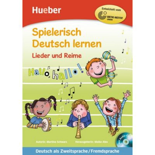 Spielerisch Deutsch lernen Lieder und Reime Buch mit eingelegter Audio-CD - Martina Schwarz