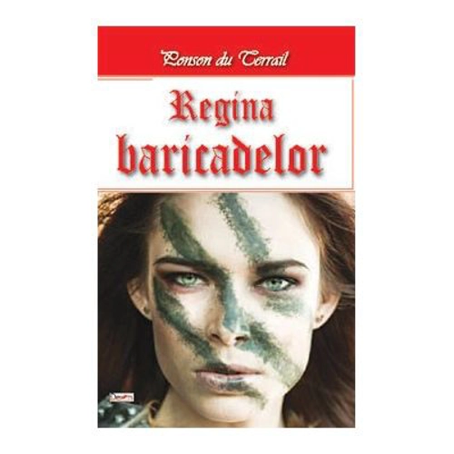 Tineretea regelui Henric volumul 7 Regina baricadelor