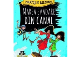 Piratii de buzunar, volumul 2. Marea evadare din canal - Chris Mould