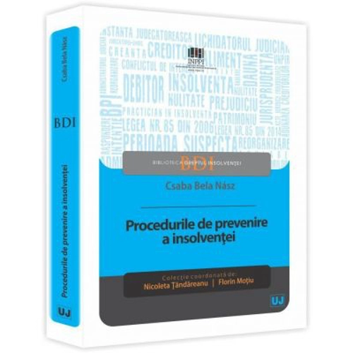 Procedurile de prevenire a insolventei - Csaba Bela Nasz, Nicoleta Tandareanu, Florin Motiu