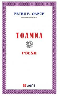 Toamna. Poesii - Petru E. Oance
