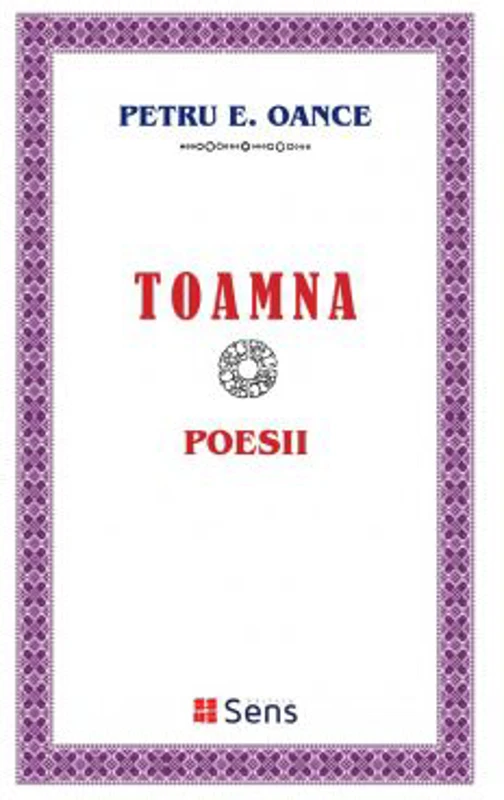Toamna. Poesii - Petru E. Oance