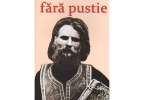 Parintele Antim Gaina. Pustnicul fara pustie - Vlad Herman