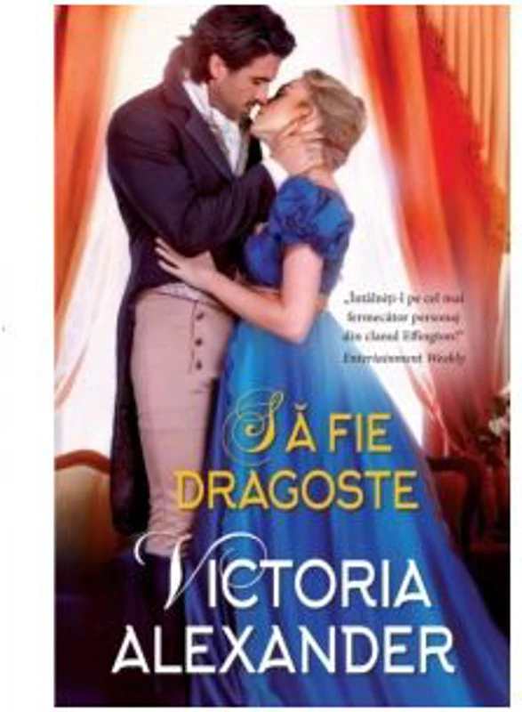 Sa fie dragoste - Victoria Alexander