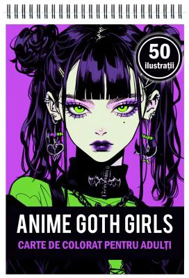 Carte de colorat pentru adulti, 50 de ilustratii, Anime Goth Girls