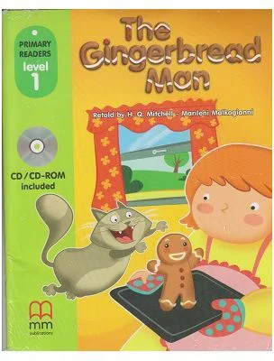Primary Readers - The Gingerbread Man level 1 with CD - H. Q. Mitchell, Marileni Malkogianni