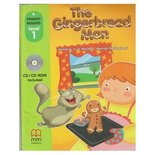 Primary Readers - The Gingerbread Man level 1 with CD - H. Q. Mitchell, Marileni Malkogianni