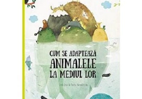 Cum se adapteaza animalele la mediul lor