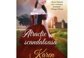 Atractie scandaloasa - Karen Robards