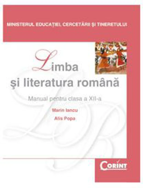 Manual Limba si literatura romana pentru clasa a 12-a - Marin Iancu