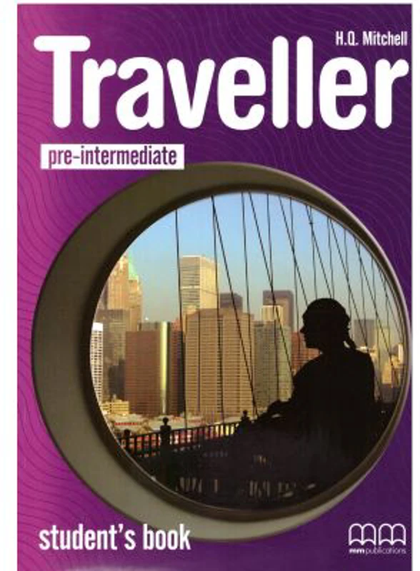 Pre-Intermediate level Students Book Traveller Manualul elevului pentru clasa a 6-a - H. Q. Mitchell