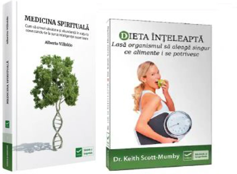 Pachet Sanatate si longevitate: Dieta inteleapta si Medicina spirituala, autor Alberto Villoldo si Keith Scott Mumby