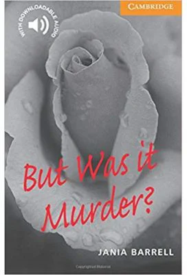 But Was it Murder? - Jania Barrell (Level 4)