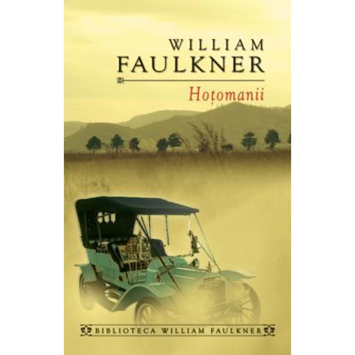 Hotomanii - William Faulkner