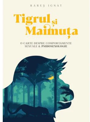 Tigrul si maimuta - Rares Ignat