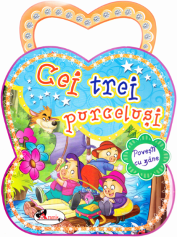 Povesti cu zane. Cei trei purcelusi