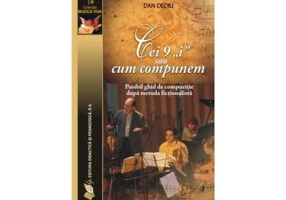 Cei 9 „i” sau cum compunem – Posibil ghid de compozitie dupa metoda fictionalista - Dan Dediu