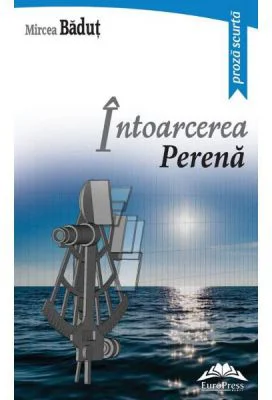 Intoarcerea perena - Mircea Badut