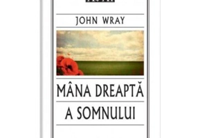 Mana dreapta a somnului - John Wray