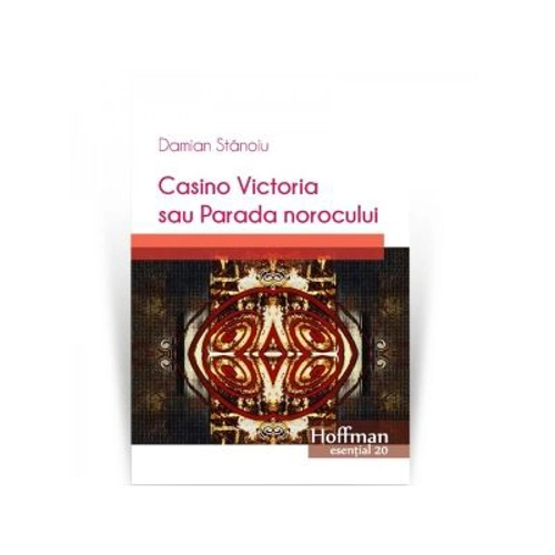 Casino Victoria sau Parada norocului