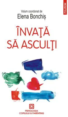 Invata sa asculti - Elena Bonchis