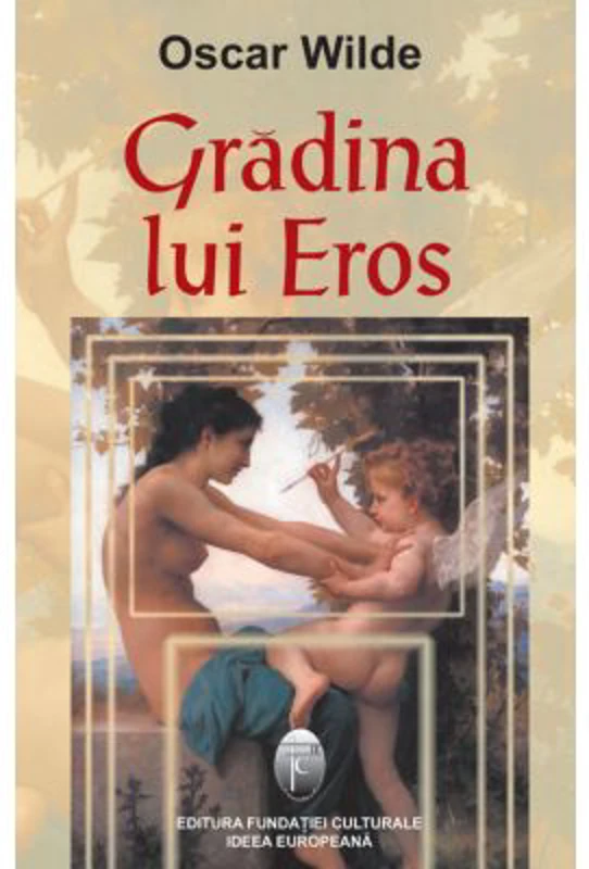 Gradina lui Eros - Oscar Wilde