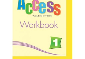 Access 1 Workbook. Caietul elevului pentru cursul de engleza cu Digibook App - Virginia Evans