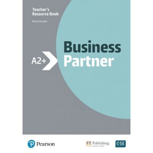 Business Partner A2+ Teacher's Resource Book with MyEnglishLab - Maria Karyda