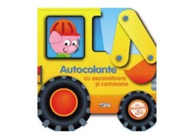 Autocolante cu excavatoare si camioane. Construieste vehicule cu autocolante