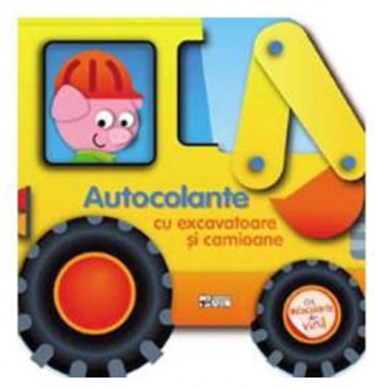 Autocolante cu excavatoare si camioane. Construieste vehicule cu autocolante