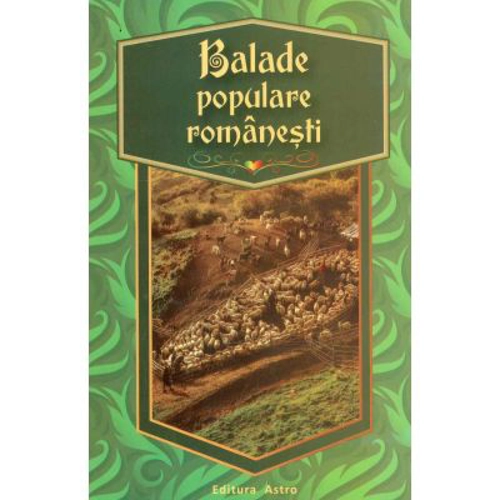 Balade populare romanesti - Editor: George Huzum