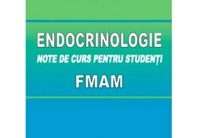 Endocrinologie. Note de curs pentru studenti
