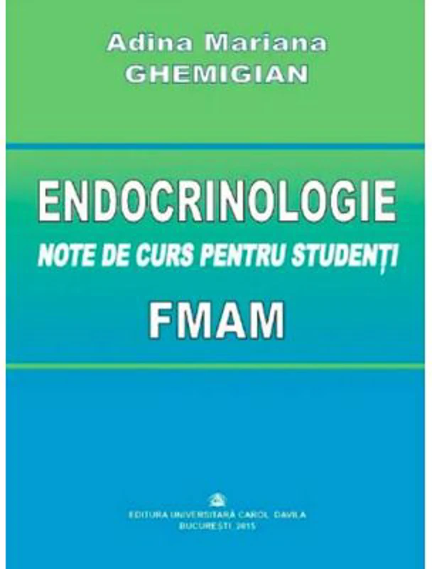 Endocrinologie. Note de curs pentru studenti