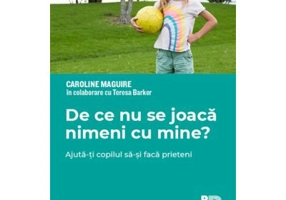 De ce nu se joaca nimeni cu mine?