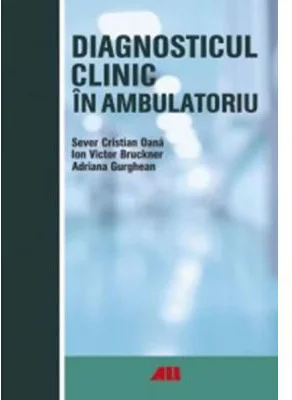 Diagnosticul clinic in ambulatoriu - Sever Cristian Oana