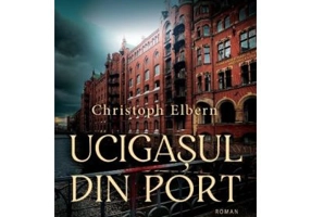 Ucigasul din port - Christoph Elbern