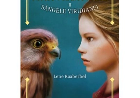 Mica vrajitoare. Volumul 2. Sangele Viridianei - Lene Kaaberbol